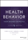 Health Behavior : Theory, Research, and Practice - Book