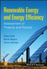 Renewable Energy and Energy Efficiency : Assessment of Projects and Policies - eBook