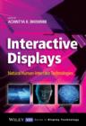 Interactive Displays : Natural Human-Interface Technologies - Book