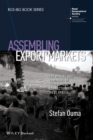 Assembling Export Markets : The Making and Unmaking of Global Food Connections in West Africa - eBook