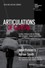 Articulations of Capital : Global Production Networks and Regional Transformations - Book