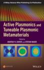 Active Plasmonics and Tuneable Plasmonic Metamaterials - Anatoly V. Zayats
