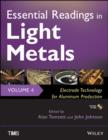 Essential Readings in Light Metals : Electrode Technology for Aluminum Production - Book
