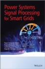 Power Systems Signal Processing for Smart Grids - eBook