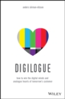 Digilogue : How to Win the Digital Minds and Analogue Hearts of Tomorrow's Customer - Book