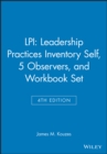 LPI: Leadership Practices Inventory Self, 5 Observers, and Workbook Set - Book