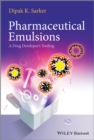 Pharmaceutical Emulsions - Dipak Kumar Sarkar