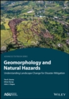 Geomorphology and Natural Hazards : Understanding Landscape Change for Disaster Mitigation - eBook