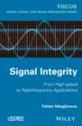 Signal Integrity : From High-Speed to Radiofrequency Applications - eBook