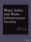 Water Safety and Water Infrastructure Security - eBook