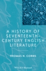 A History of Seventeenth-Century English Literature - Book