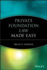 Private Foundation Law Made Easy - Book