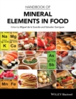 Handbook of Mineral Elements in Food - eBook