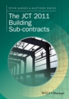 The JCT 2011 Building Sub-contracts - Book