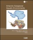 Antarctic Subglacial Aquatic Environments - eBook