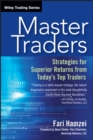 Master Traders : Strategies for Superior Returns from Today's Top Traders - Book