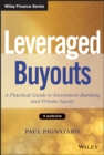 Leveraged Buyouts : A Practical Guide to Investment Banking and Private Equity - eBook