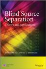 Blind Source Separation : Theory and Applications - eBook
