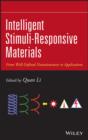 Intelligent Stimuli-Responsive Materials : From Well-Defined Nanostructures to Applications - eBook