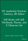 LPI: Leadership Practices Inventory 4e Self Starter with Self, Workbook, Planner, and 8 Observers Set - Book