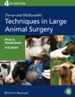 Turner and McIlwraith's Techniques in Large Animal Surgery - eBook