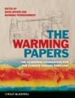 The Warming Papers : The Scientific Foundation for the Climate Change Forecast - eBook