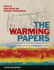 The Warming Papers : The Scientific Foundation for the Climate Change Forecast - eBook