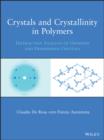 Crystals and Crystallinity in Polymers : Diffraction Analysis of Ordered and Disordered Crystals - eBook
