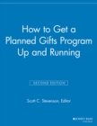 How to Get a Planned Gifts Program Up and Running - Book