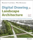 Digital Drawing for Landscape Architecture : Contemporary Techniques and Tools for Digital Representation in Site Design - Book