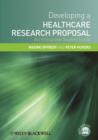 Developing a Healthcare Research Proposal : An Interactive Student Guide - eBook