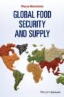 Global Food Security and Supply - Book