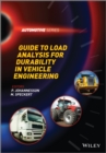 Guide to Load Analysis for Durability in Vehicle Engineering - eBook