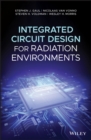 Integrated Circuit Design for Radiation Environments - eBook