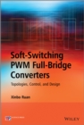 Soft-Switching PWM Full-Bridge Converters : Topologies, Control, and Design - Book