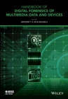 Handbook of Digital Forensics of Multimedia Data and Devices - eBook