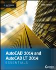 AutoCAD 2014 Essentials : Autodesk Official Press - Scott Onstott