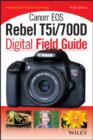 Canon EOS Rebel T5i/700D Digital Field Guide - eBook