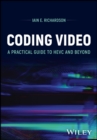 Coding Video : A Practical Guide to HEVC and Beyond - Book
