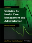 Statistics for Health Care Management and Administration : Working with Excel - eBook
