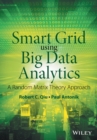 Smart Grid using Big Data Analytics : A Random Matrix Theory Approach - eBook