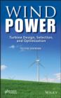 Wind Power : Turbine Design, Selection, and Optimization - eBook