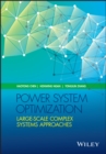 Power System Optimization : Large-scale Complex Systems Approaches - eBook