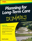 Planning For Long-Term Care For Dummies - Book