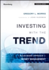 Investing with the Trend : A Rules-based Approach to Money Management - eBook