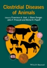 Clostridial Diseases of Animals - Book