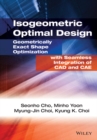 Isogeometric Optimal Design: Geometrically Exact S hape Optimization with Seamless Integration of CAD  and CAE - Book