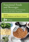Functional Foods and Beverages : In vitro Assessment of Nutritional, Sensory, and Safety Properties - Book
