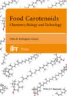 Food Carotenoids : Chemistry, Biology and Technology - Book