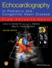 Echocardiography in Pediatric and Congenital Heart Disease : From Fetus to Adult - eBook